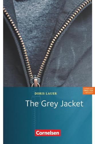 Cornelsen English Library - Für den Englischunterricht in der Sekundarstufe I - Fiction - 8. Schuljahr, Stufe 2: The Grey Jacket - Lektüre von Cornelsen Verlag GmbH